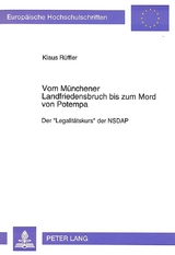 Vom M&uuml;nchener Landfriedensbruch bis zum Mord von Potempa - Klaus R&uuml;ffler