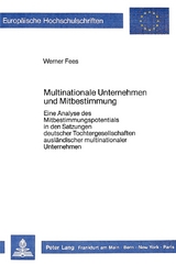 Multinationale Unternehmen und Mitbestimmung - Werner Fees