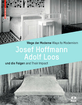 Wege der Moderne / Ways to Modernism - 