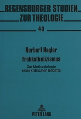Fr&uuml;hkatholizismus - Norbert Nagler