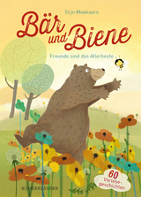 Bär und Biene – Freunde sind das Allerbeste - Stijn Moekaars