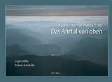 Das Ahrtal von oben - J&uuml;rgen Haffke, Andreas Schmickler