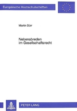 Nebenabreden im Gesellschaftsrecht - Martin D&uuml;rr