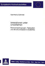 Innovationen unter Unsicherheit - Karl-Heinz Schmidt