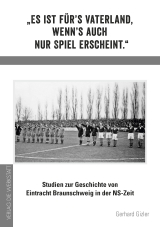 &bdquo;Es ist f&uuml;r&rsquo;s Vaterland, wenn&rsquo;s auch nur Spiel erscheint.&ldquo; - Gizler Gerhard