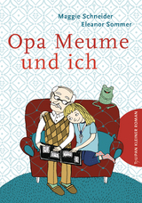 Opa Meume und ich - Maggie Schneider