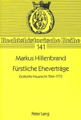 F&uuml;rstliche Ehevertr&auml;ge - Markus Hillenbrand