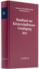 Handbuch zur Körperschaftsteuerveranlagung 2015 - Deutsches wissenschaftliches Institut der Steuerberater e.V.