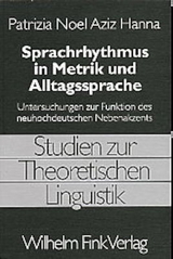 Sprachrhythmus in Metrik und Alltagssprache - Patrizia Noel Aziz Hanna, Patrizia Noel Aziz Hanna