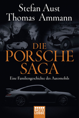 Die Porsche-Saga - Thomas Ammann, Stefan Aust