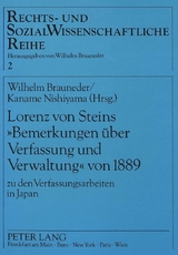 Lorenz von Steins &laquo;Bemerkungen &uuml;ber Verfassung und Verwaltung&raquo; von 1889 - 