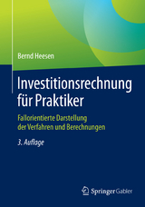 Investitionsrechnung f&uuml;r Praktiker - Bernd Heesen