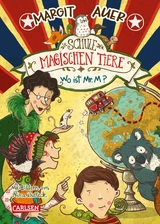 Die Schule der magischen Tiere 7: Wo ist Mr. M? - Margit Auer