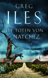 Die Toten von Natchez - Greg Iles