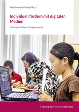Individuell f&ouml;rdern mit digitalen Medien