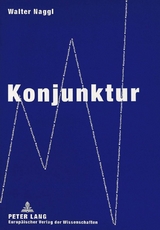 Konjunktur - Walter Naggl