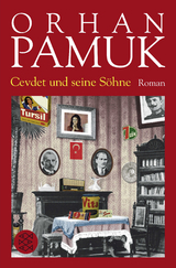 Cevdet und seine S&ouml;hne - Orhan Pamuk