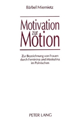 Motivation zur Motion - B&auml;rbel Miemietz