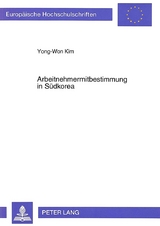 Arbeitnehmermitbestimmung in S&uuml;dkorea