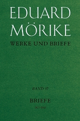 Werke und Briefe. Band17: Briefe 1857-1863 - Eduard M&ouml;rike