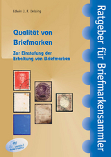 Qualit&auml;t von Briefmarken - Edwin J. F. Delsing