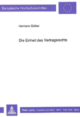 Die Einheit des Vertragsrechts - Hermann Eichler