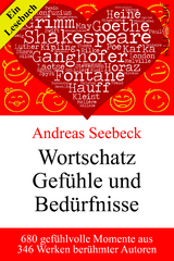 Wortschatz Gef&uuml;hle und Bed&uuml;rfnisse - Andreas Seebeck