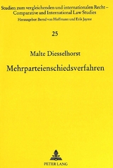 Mehrparteienschiedsverfahren - Malte Diesselhorst