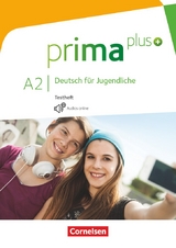 Prima plus - Deutsch für Jugendliche - Allgemeine Ausgabe - A2: zu Band 1 und 2 - Tetyana Chobotar, Franziska Muckenthaler, Tabea Verma