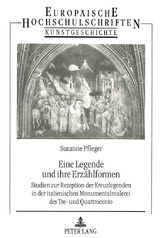 Eine Legende und ihre Erz&auml;hlformen - Susanne Pfleger