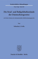 Die Straf- und Bu&szlig;geldtatbest&auml;nde der Datenschutzgesetze - Sebastian J. Golla