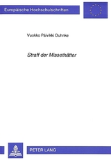 &laquo;Straff der Misseth&auml;tter&raquo; - Vuokko P&auml;ivikki Duhnke