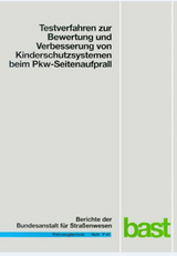 Testverfahren zur Bewertung und Verbesserung von Kinderschutzsystemen beim PKW-Seitenaufprall - R Nett