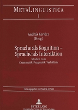 Sprache als Kognition - Sprache als Interaktion - 