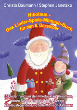 Nikolaus - Das Lieder-Spiele-Mitmach-Buch f&uuml;r den 6. Dezember - Christa Baumann, Stephen Janetzko