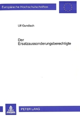Der Ersatzaussonderungsberechtigte - Ulf Gundlach