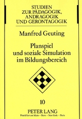 Planspiel und soziale Simulation im Bildungsbereich - Manfred Geuting