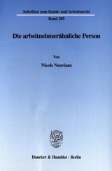 Die arbeitnehmer&auml;hnliche Person. - Nicole Neuvians