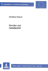 K&uuml;nstler und Gesellschaft - Dorothea R&uuml;land