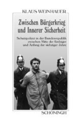 Schutzpolizei in der Bundesrepublik - Klaus Weinhauer
