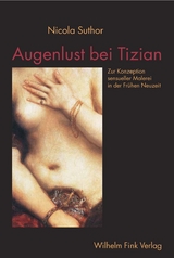Augenlust bei Tizian - Nicola Suthor