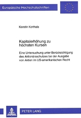 Kapitalerh&ouml;hung zu h&ouml;chsten Kursen - Kerstin Korthals