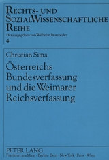 &Ouml;sterreichs Bundesverfassung und die Weimarer Reichsverfassung - Christian Sima
