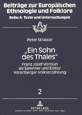 &laquo;Ein Sohn des Thales&raquo; - Peter Strasser
