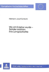 Wie ich Erzieher wurde - Sch&uuml;ler erz&auml;hlen ihre Lerngeschichte