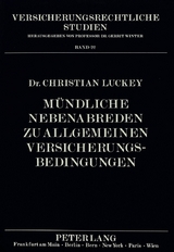 M&uuml;ndliche Nebenabreden zu Allgemeinen Versicherungsbedingungen - Christian Luckey