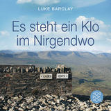Es steht ein Klo im Nirgendwo - Barclay L.