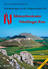 Meteoritenkrater N&ouml;rdlinger Ries - Rudolf H&uuml;ttner, Hermann Schmidt-Kaler