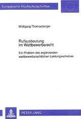 Rufausbeutung im Wettbewerbsrecht - Wolfgang Thomasberger