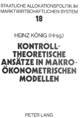 Kontrolltheoretische Ans&auml;tze in makro&ouml;konometrischen Modellen